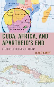 Cuba, Africa, and Apartheid's End cover