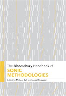 Bloomsbury Handbook of Sonic Methodologies cover