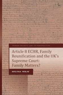 Article 8 ECHR, Family Reunification and the UK’s Supreme Court cover