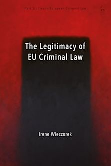 The Legitimacy of EU Criminal Law cover
