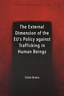 The External Dimension of the EU’s Policy against Trafficking in Human Beings cover