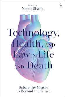 Technology, Health, and Law in Life and Death cover