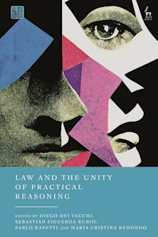 Law and the Unity of Practical Reasoning cover