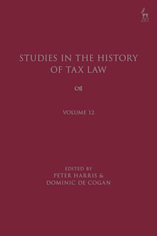 Studies in the History of Tax Law, Volume 12 cover
