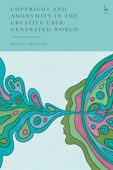 Copyright and Anonymity in the Creative User-Generated World cover