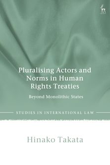 Pluralising Actors and Norms in Human Rights Treaties cover