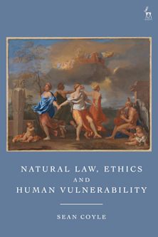 Natural Law, Ethics and Human Vulnerability cover