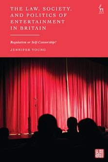The Law, Society, and Politics of Entertainment in Britain cover