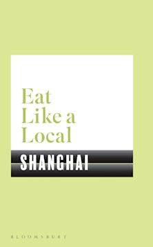 Eat Like a Local SHANGHAI cover