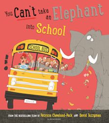 You Can't Take an Elephant into School cover