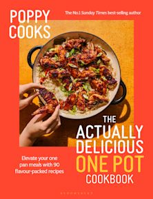 Poppy Cooks: The Actually Delicious One Pot Cookbook cover