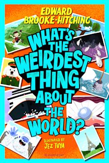 What's the Weirdest Thing About the World? cover