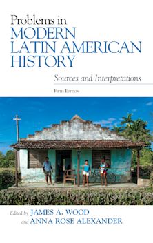 Problems in Modern Latin American History cover