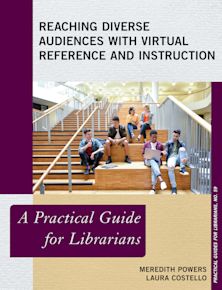 Reaching Diverse Audiences with Virtual Reference and Instruction cover