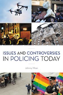 Issues and Controversies in Policing Today cover