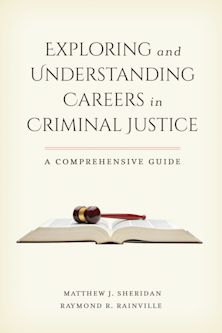 Exploring and Understanding Careers in Criminal Justice cover