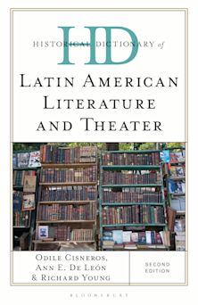 Historical Dictionary of Latin American Literature and Theater cover