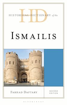 Historical Dictionary of the Ismailis cover
