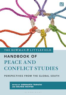 The Rowman & Littlefield Handbook of Peace and Conflict Studies cover