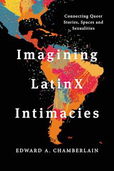 Imagining LatinX Intimacies cover