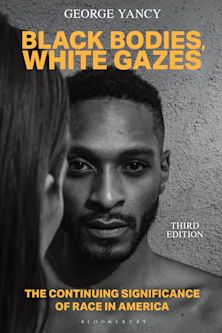 Black Bodies, White Gazes cover