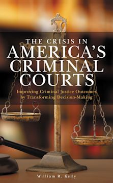 Crisis in America's Criminal Courts cover