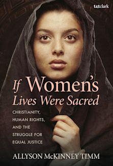 If Women’s Lives Were Sacred cover