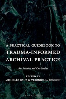 A Practical Guidebook to Trauma-Informed Archival Practice cover