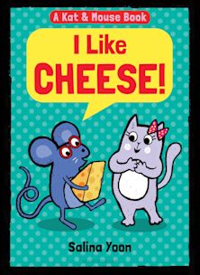 Kat & Mouse: I Like Cheese! cover
