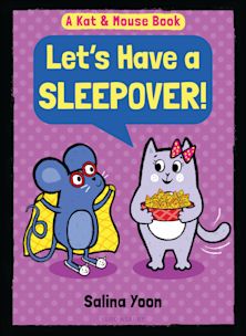 Kat & Mouse: Let's Have a Sleepover! cover