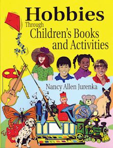 Hobbies Through Children's Books and Activities cover
