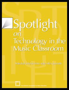 Spotlight on Technology in the Music Classroom cover
