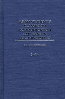 Asian Students' Classroom Communication Patterns in U.S. Universities cover