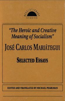 The Heroic and Creative Meaning of Socialism cover