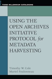 Using the Open Archives Initiative Protocol for Metadata Harvesting cover