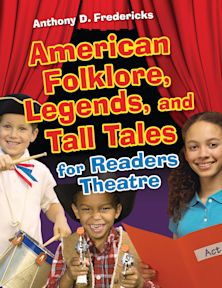 American Folklore, Legends, and Tall Tales for Readers Theatre cover