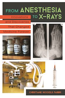 From Anesthesia to X-Rays cover