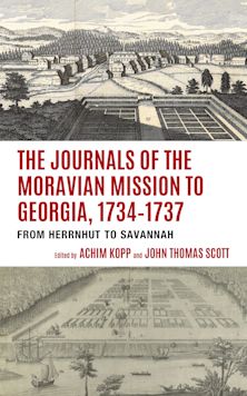 The Journals of the Moravian Mission to Georgia, 1734–1737 cover
