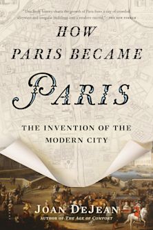 How Paris Became Paris cover