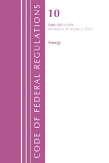 Code of Federal Regulations, Title 10 Energy 200-499, Revised as of January 1, 2022 cover
