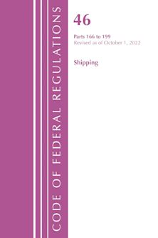 Code of Federal Regulations, Title 46 Shipping 166-199, Revised as of October 1, 2022 cover