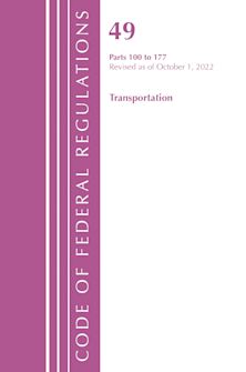 Code of Federal Regulations, Title 49 Transportation 100-177, Revised as of October 1, 2022 cover