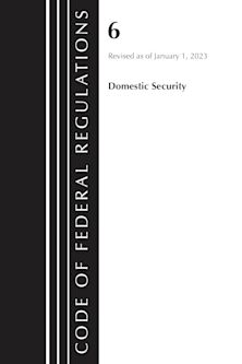 Code of Federal Regulations, Title 06 Domestic Security, January 1, 2023 cover