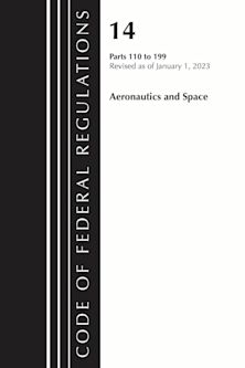 Code of Federal Regulations, Title 14 Aeronautics and Space 110-199, Revised as of January 1, 2023 cover