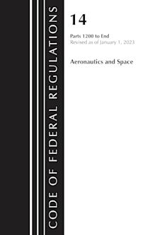 Code of Federal Regulations, Title 14 Aeronautics and Space 1200-End, Revised as of January 1, 2023 cover