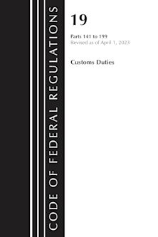 Code of Federal Regulations, Title 19 Customs Duties 141-199 2023 cover