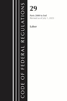 Code of Federal Regulations, Title 29 Labor/OSHA 2000-End, Revised as of July 1, 2023 cover