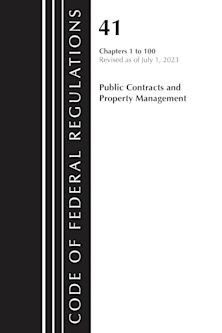 Code of Federal Regulations, Title 41 Public Contracts and Property Management 1-100, Revised as of July 1, 2023 cover