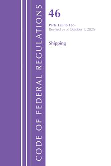 Code of Federal Regulations, Title 46 Shipping 156-165, Revised as of October 1, 2025 cover