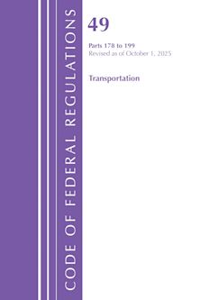Code of Federal Regulations, Title 49 Transportation 178-199, Revised as of October 1, 2025 cover